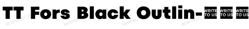 TT Fors Black Outlin字体转换 TT Fors Black Outlin字体转换